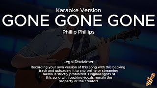 Phillip Phillips  Gone Gone Gone Karaoke Version [upl. by Banquer78]