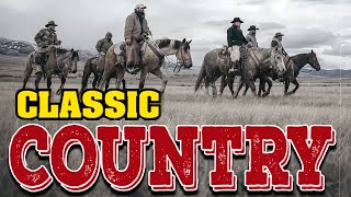 The Best Classic Country Songs Of All Time 265 🤠 Greatest Hits Old Country Songs Playlist Ever 265 [upl. by Retsof]