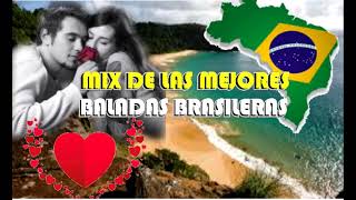 Mix de las Mejores Baladas Brasileras [upl. by Bardo163]