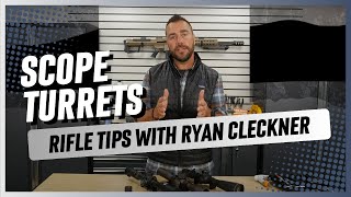 Scope Turret Tutorial with Ryan Cleckner The Parts and How to Use Them [upl. by Anaet278]