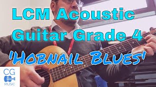 Hobnail Blues  LCM Acoustic Guitar Grade 4 [upl. by Isherwood]