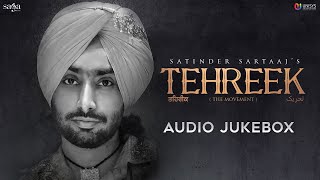 Satinder Sartaj Songs  Tehreek Full Album Audio Jukebox  New Punjabi Songs 2021  Beat Minister [upl. by Gabriel]