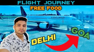 Delhi to Goa Flight Journey  Ultimate Fun  vistara flight [upl. by Kirtley250]