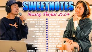 SWEETNOTES Nonstop Playlist 2024 💕 Best of OPM Love Songs 2024 💕  With lyrics [upl. by Isbel]