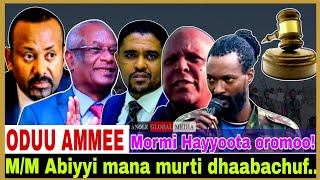 MMuumme Abiyyi mana murtii dhaabbachuufMormii hayyoota oromoo 652024 AGM news [upl. by Hillery]