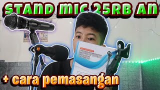 DIBAWAH 50 RIBU🔥 Review Stand Mic Murah buat Youtuber Pemula  Cara Pemasangan  Microphone Stands [upl. by Emanuele]