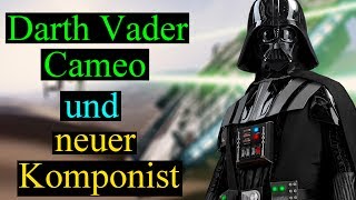 Han Solo Film NEWS  DARTH VADER Auftritt und neuer Komponist [upl. by Eniamor]