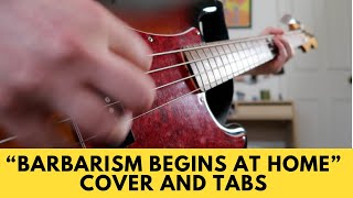 Barbarism Begins at Home  The Smiths Bass Cover TABS [upl. by Siekram]