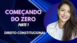 Aula 1  Começando do Zero  Direito Constitucional  Adriane Fauth [upl. by Sirob]