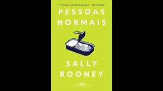 AUDIOBOOK  PESSOAS NORMAIS  SALLY ROONEY  CAPÍTULO 4  NARRAÇÃO HUMANA [upl. by Cave]