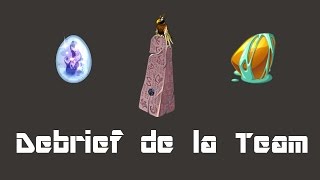 Dofus  Debrief de le Team [upl. by Aihsitan]