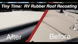 RV Rubber Roof Recoating [upl. by Nguyen]