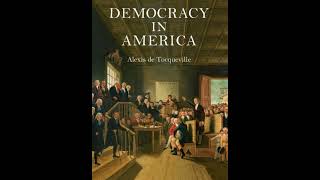 Alexis de Tocqueville Democracy in America Book 1 [upl. by Ratcliff]