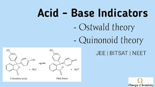 Acid  base indicators  Ostwald theory  Quinonoid theory [upl. by Maillij]