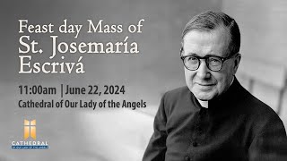 Feast Day Mass of St Josemaría Escrivá [upl. by Kancler]