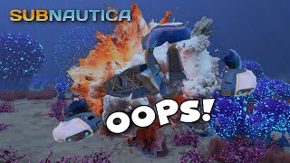 My Seamoth EXPLODED in Subnautica Because I Goofed [upl. by Eecrad147]