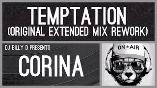 Corina  Temptation Original Extended Mix Rework [upl. by Sset]