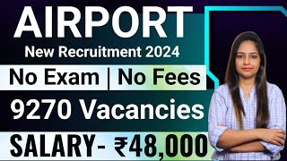 AirPort New Vacancy 2024  Airport Recruitment 2024  Technical Government Job Latest Jobs airport [upl. by Atinhoj648]