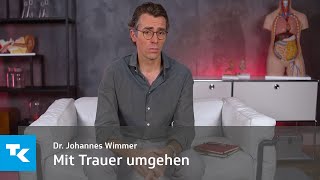 Mit Trauer umgehen I Dr Johannes Wimmer [upl. by Maggy]