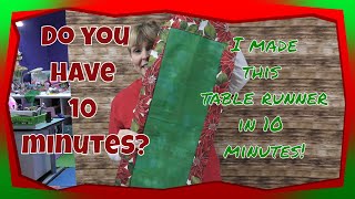 10 Minute Table Runner Tutorial  2 Pieces of Fabric and 4 Seams [upl. by Askari]