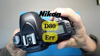 HOW TO FIX NIKON D80 ERR [upl. by Nawuq]