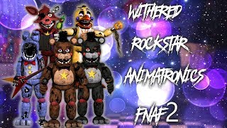 FNAF  Speed Edit Making Withered Rockstar Animatronics [upl. by Xilef]