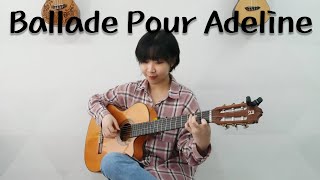 Ballade Pour Adeline  Richard Clayderman Guitar Cover 신은비 Silver Rain  아드린느를 위한 발라드 기타 커버 [upl. by Berte]