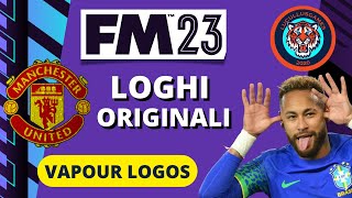 STEMMI E LOGHI ORIGINALI per CLUB E NAZIONI su FM23  VAPOUR LOGOS  Football Manager 2023 Tutorial [upl. by Middle182]