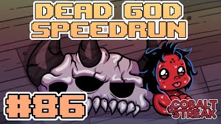 DEAD GOD SPEEDRUN 86 The Binding of Isaac Repentance [upl. by Nawiat]