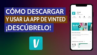 Cómo Descargar y Usar la App de Vinted ¿Qué tal es Vinted [upl. by Leirda]