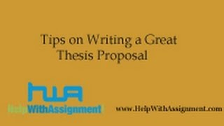 Tips on Writing a Great Thesis Proposal [upl. by Clemente]