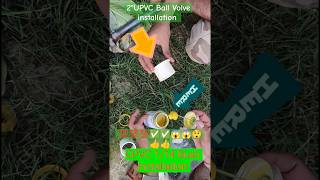 How to install 2quotUPVC Ball VolveUPVC To CPVC pipe connectionplumbingexperts [upl. by Olvan456]