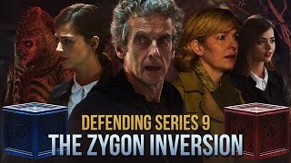 The Zygon Inversion in Retrospect  Defending Doctor Who Series 9 [upl. by Eisenhart]