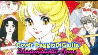 Mademoiselle Anne Sigla Cover RaggioDiGiulia [upl. by Bradwell754]