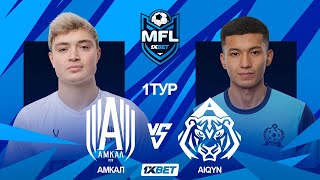 1XBET MEDIA FOOTBALL LEAGUE  AMKAL vs AIQYN  1 ТУР [upl. by Enar]