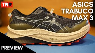 Asics Trabuco Max 3 Preview  Maximalismo en estado puro [upl. by Elwina]