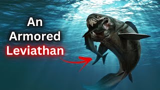 The Mega Fish That TERRORIZED The Devonian Seas [upl. by Etnahs]