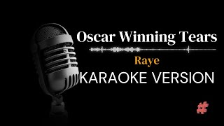 KARAOKE VERSION  OSCAR WINNING TEARS  RAYE  instrumental instrumental karaoke [upl. by Auvil41]