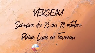 ♒ VERSEAU ♒  PLEINE LUNE en Taureau et tirage du 22 au 29 octobre [upl. by Gerlac]