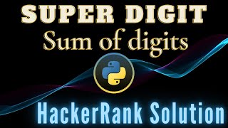 How to solve sum of digits HackerRank Python solution [upl. by Hogan]