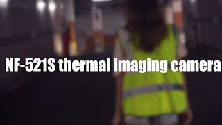 NF521S Excellent Handheld Thermal Imager check the auto s engine Products Display [upl. by Hakym]