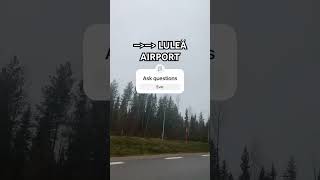 ➡️➡️ LULEÅ AIRPORT [upl. by Larcher751]