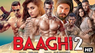 Baaghi 2 Full Movie  Tiger Shroff Disha Patani Monoj Bajpayee Randeep Hooda  Review amp Facts [upl. by Boff]