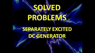 SOLVED PROBLEMS Separately Excited DC Generators explained in TAGALOG [upl. by Janenna]