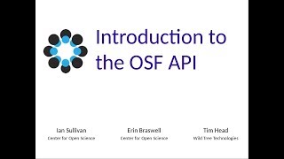 Introduction to the OSF API [upl. by Ayatnahs]