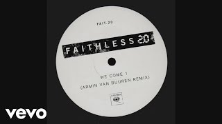 Faithless  We Come 1 20  Armin Van Buuren Remix [upl. by Kaczer]