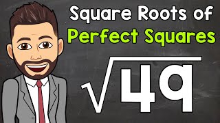 Square Roots of Perfect Squares  Math with Mr J [upl. by Vinni395]