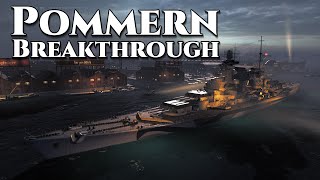 World of Warships Pommern  Breakthrough [upl. by Erolyat]