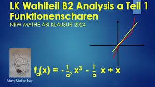 LK Prüfungsteil B2 Analysis Mathe Abi Klausur NRW 2024 Aufgabe a Teil1 [upl. by Otsedom792]