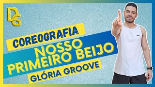 Nosso Primeiro Beijo  Glória Groove  Coreografia Diego Gomes DG [upl. by Freberg723]